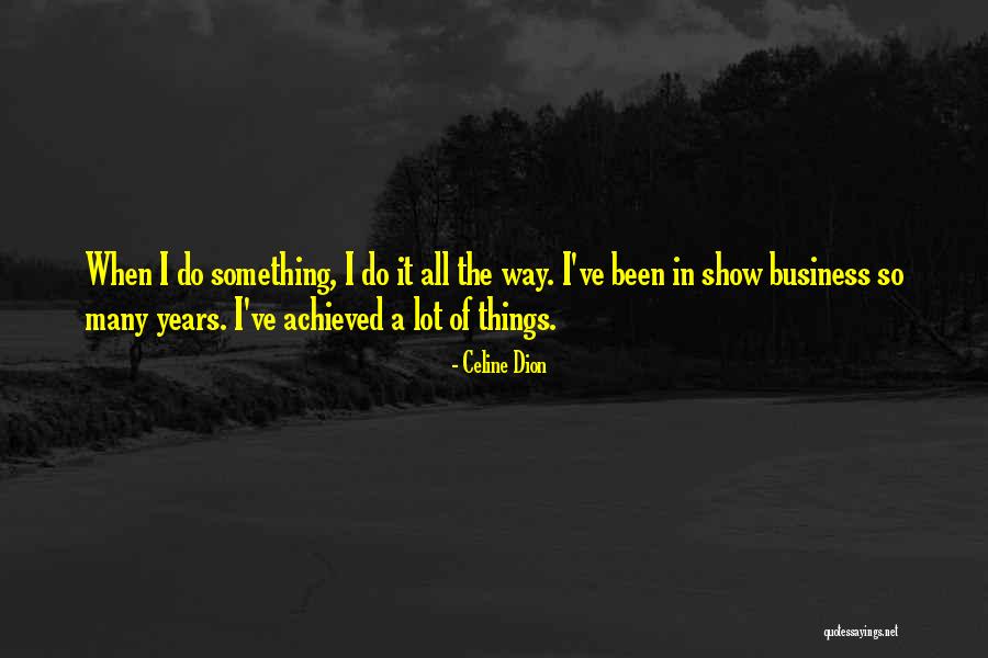 Celine Dion Quotes 1833563 Celine Dion Quotes 1833563