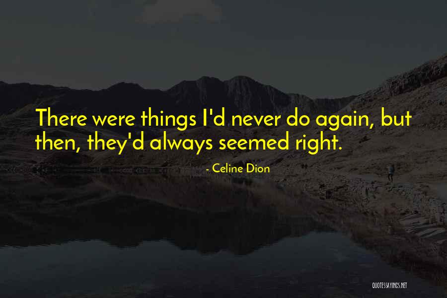 Celine Dion Quotes 1908831 Celine Dion Quotes 1908831