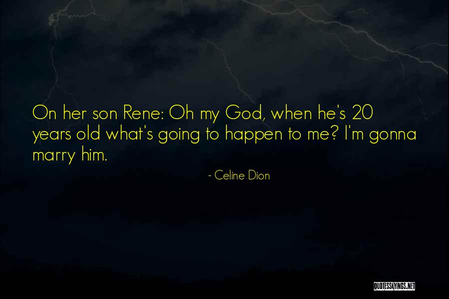 Celine Dion Quotes 323585