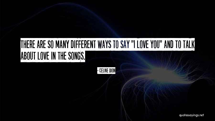 Celine Dion Quotes 681626 Celine Dion Quotes 681626