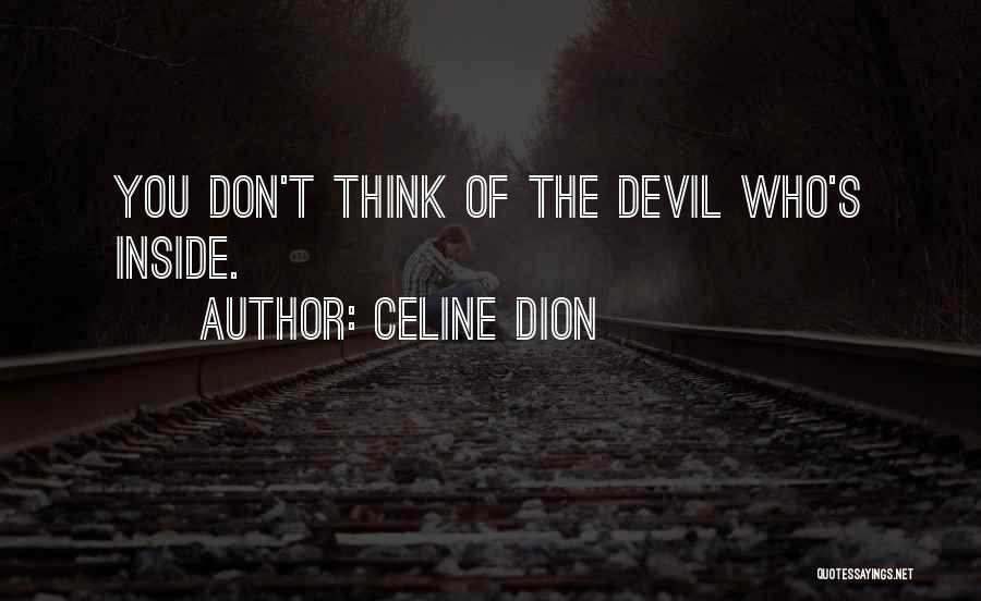 Celine Dion Quotes 887328