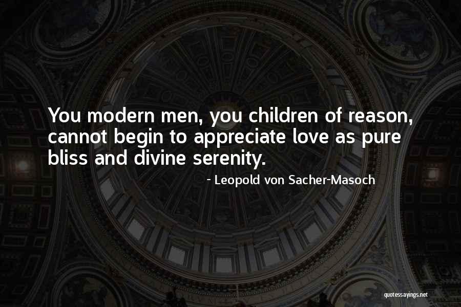 Celine Dion Wise Quotes By Leopold Von Sacher-Masoch