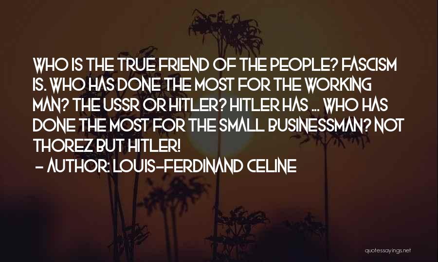 Celine Ferdinand Quotes By Louis-Ferdinand Celine