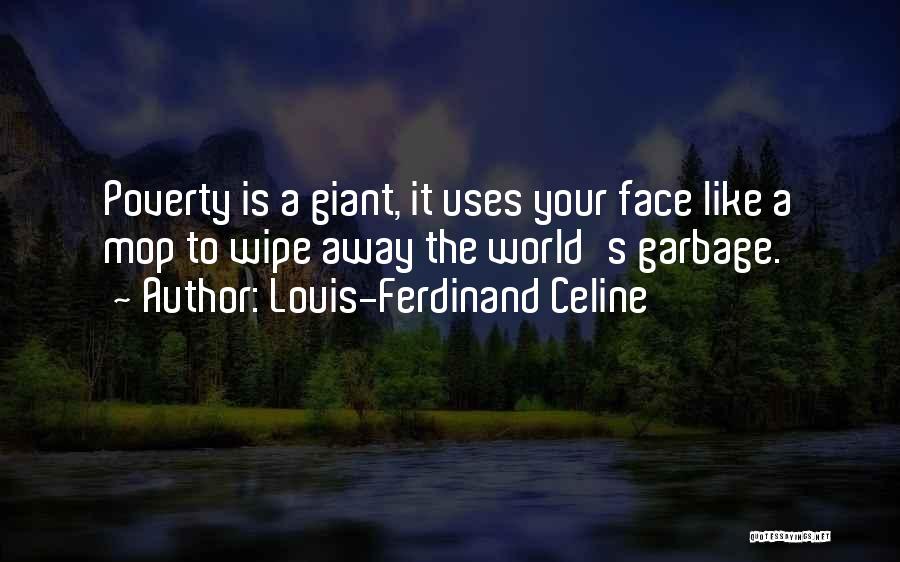 Celine Ferdinand Quotes By Louis-Ferdinand Celine