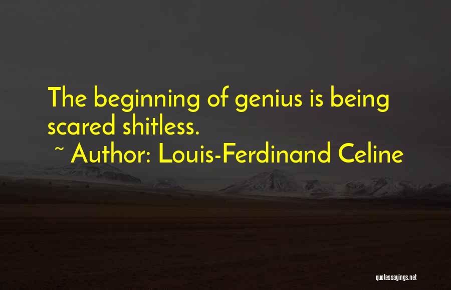 Celine Ferdinand Quotes By Louis-Ferdinand Celine