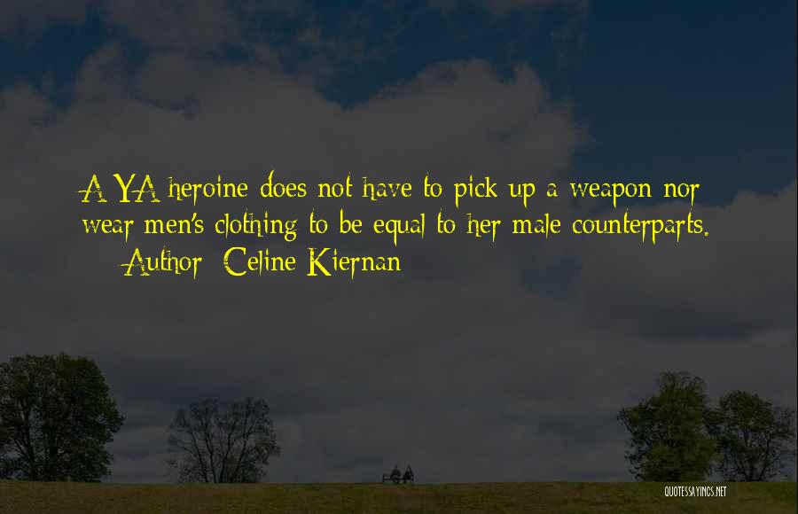 Celine Kiernan Quotes 179964
