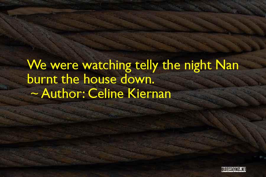 Celine Kiernan Quotes 184752