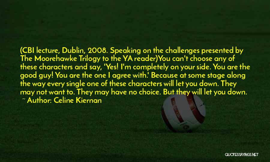 Celine Kiernan Quotes 533122