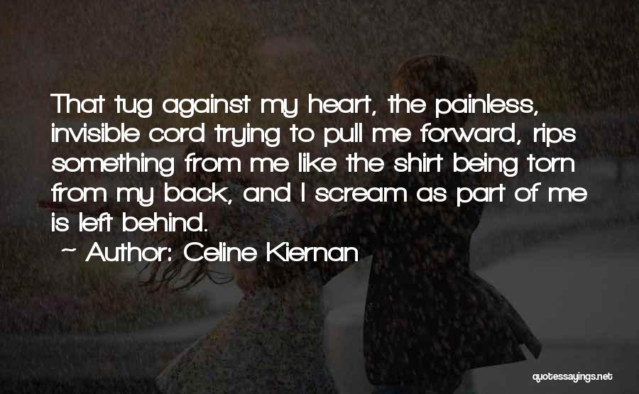 Celine Kiernan Quotes 648039
