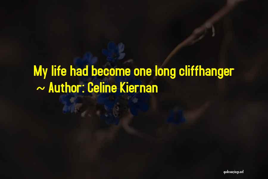 Celine Kiernan Quotes 905556