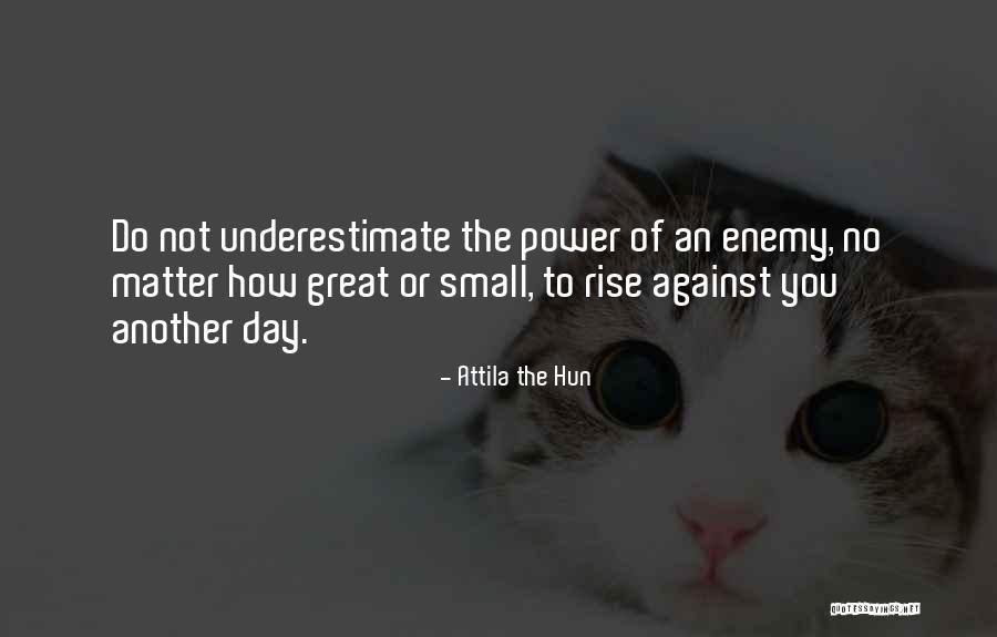 Celis Quotes By Attila The Hun Celis Quotes By Attila The Hun