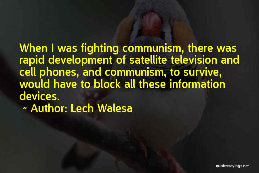 Cell Block 4 Quotes By Lech Walesa