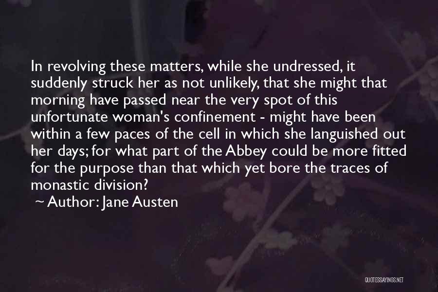 Cell Division Quotes By Jane Austen