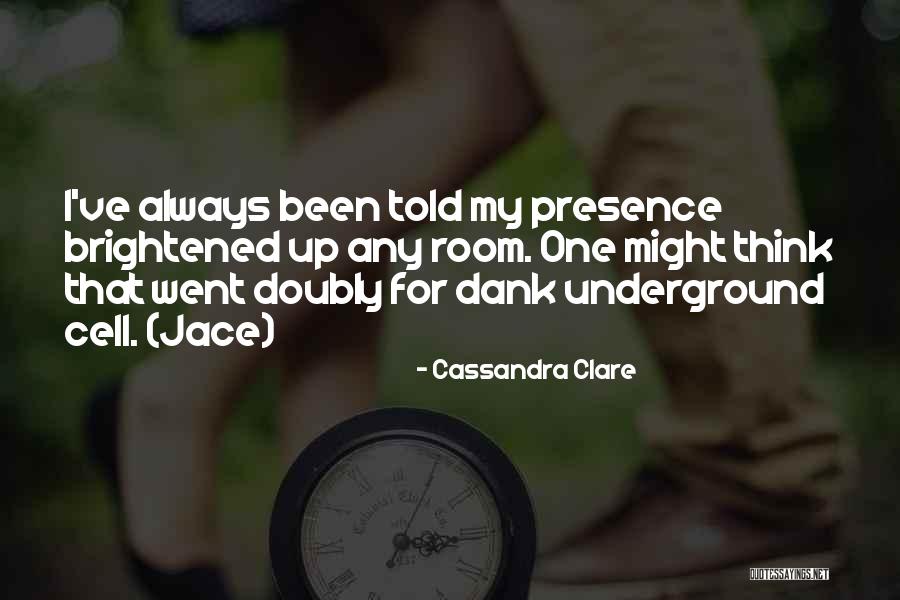 Cell One Quotes By Cassandra Clare