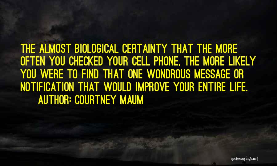Cell One Quotes By Courtney Maum