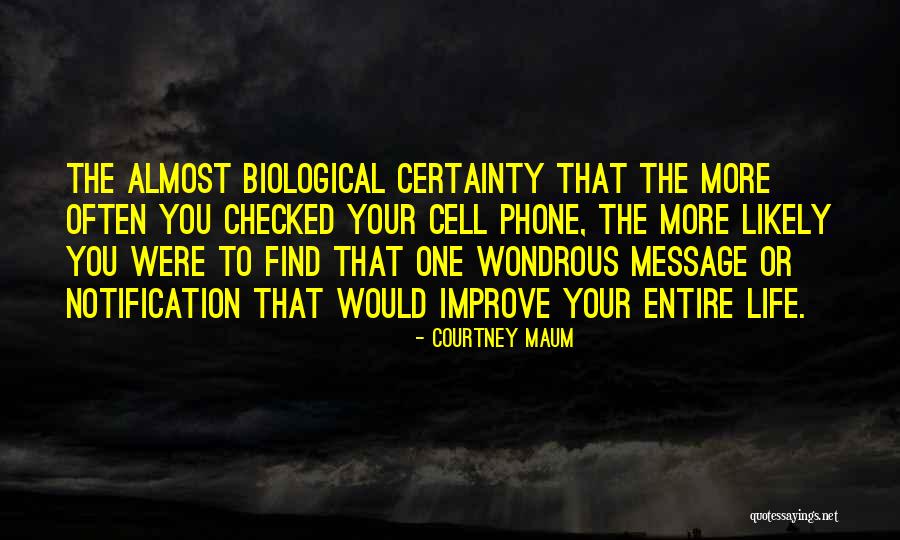 Cell One Quotes By Courtney Maum Cell One Quotes By Courtney Maum