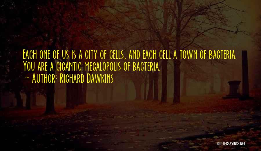 Cell One Quotes By Richard Dawkins