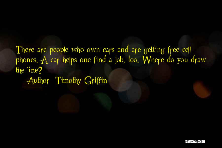 Cell One Quotes By Timothy Griffin