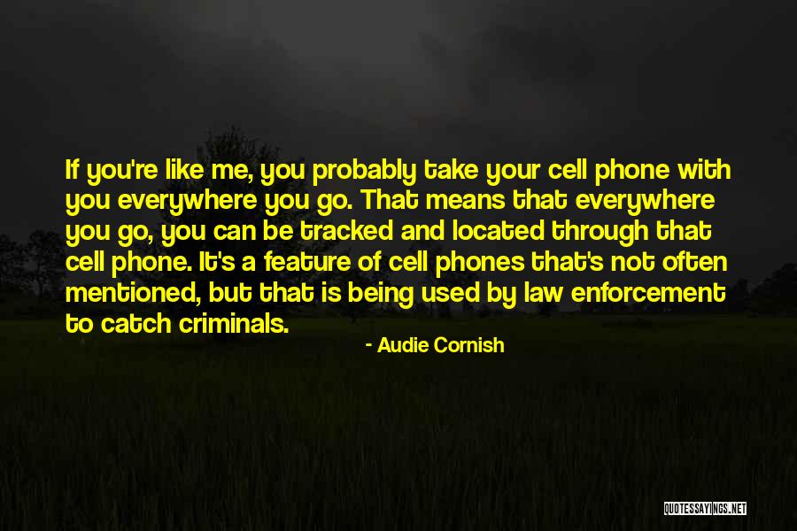 Cell Phones Are Like Quotes By Audie Cornish