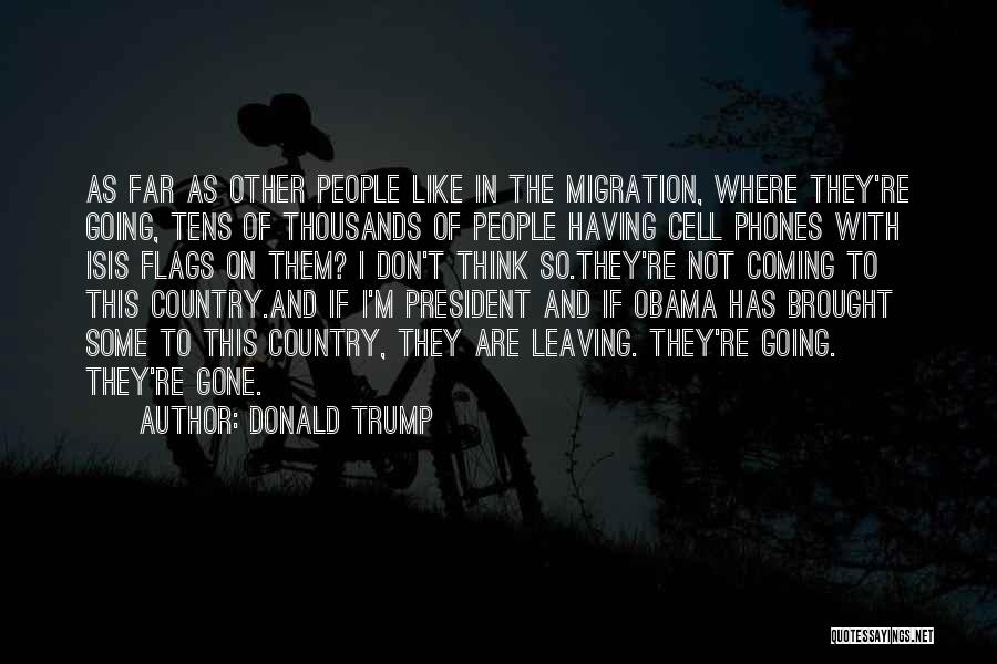 Cell Phones Are Like Quotes By Donald Trump