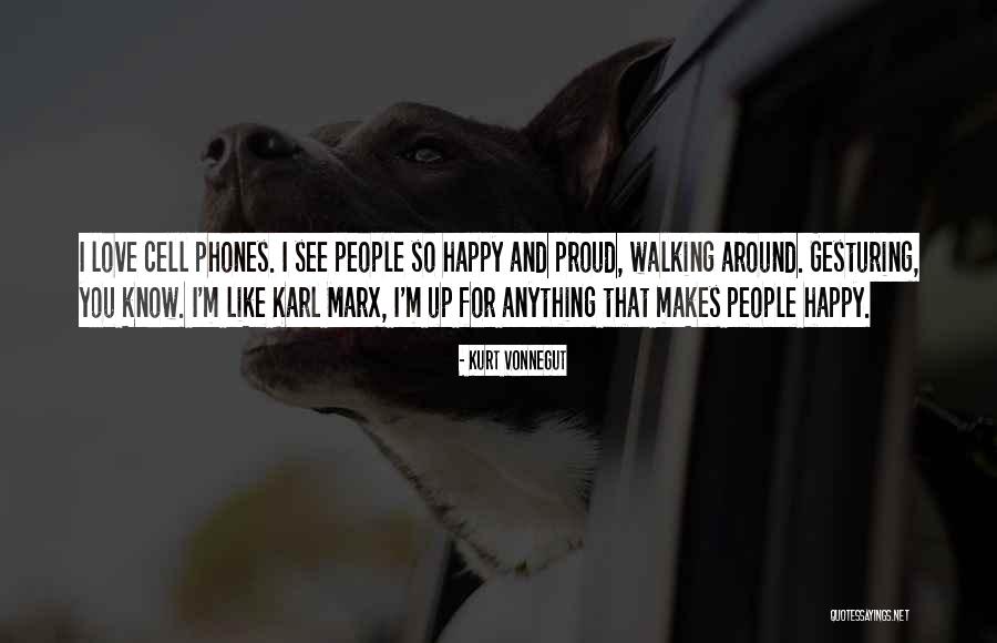 Cell Phones Are Like Quotes By Kurt Vonnegut Cell Phones Are Like Quotes By Kurt Vonnegut
