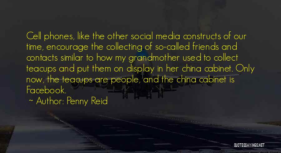Cell Phones Are Like Quotes By Penny Reid