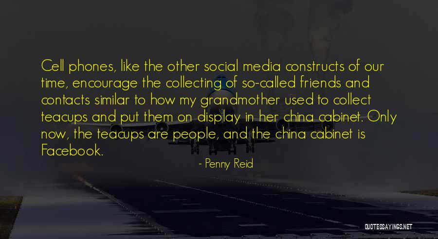 Cell Phones Are Like Quotes By Penny Reid Cell Phones Are Like Quotes By Penny Reid