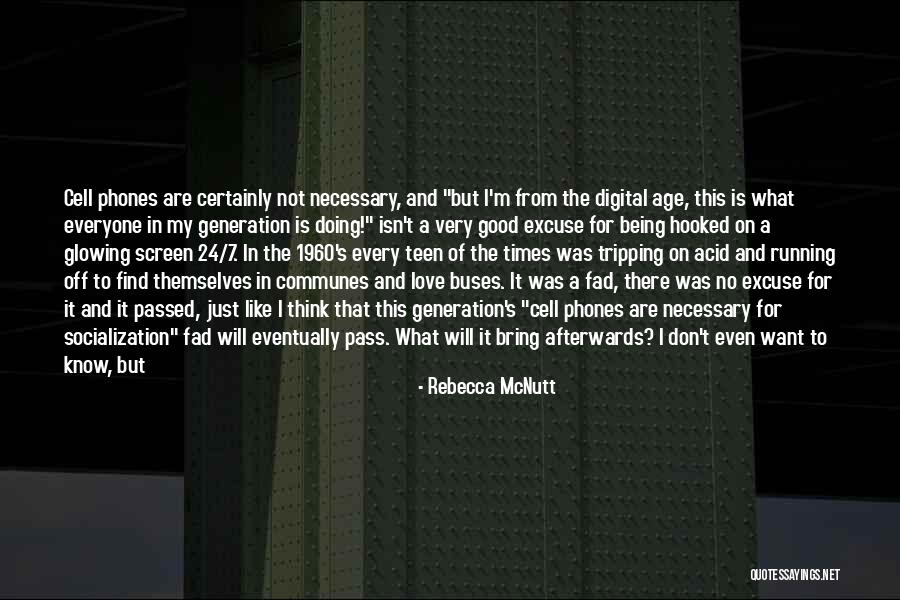 Cell Phones Are Like Quotes By Rebecca McNutt