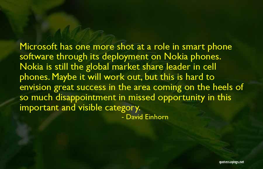 Cell Phones At Work Quotes By David Einhorn Cell Phones At Work Quotes By David Einhorn