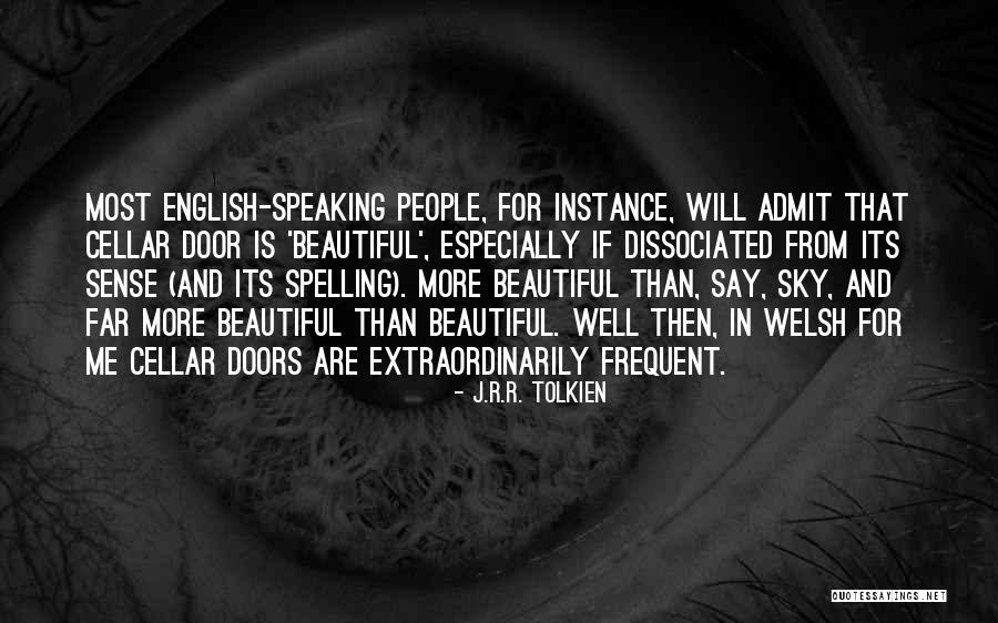 Cellar Way Doors Quotes By J.R.R. Tolkien Cellar Way Doors Quotes By J.R.R. Tolkien