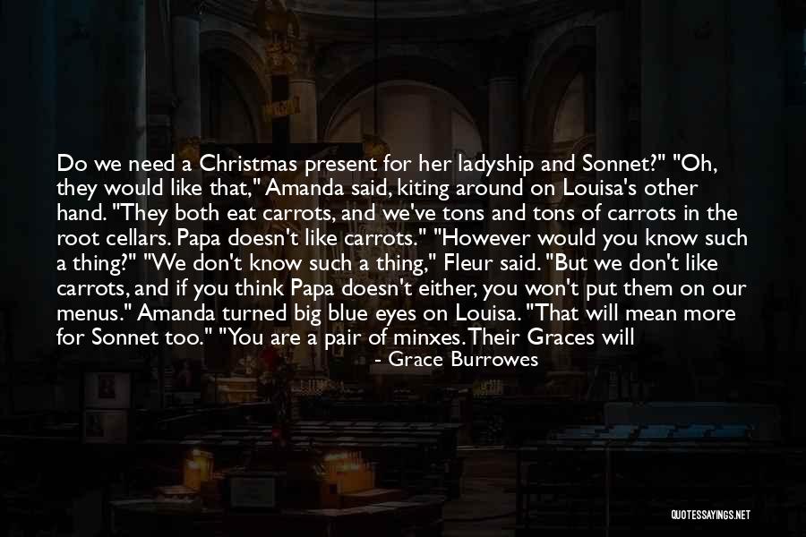 Cellars Quotes By Grace Burrowes