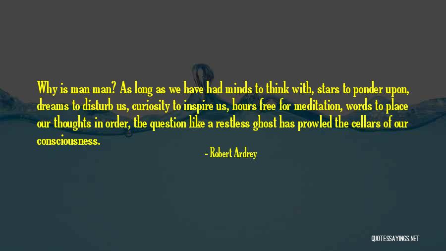 Cellars Quotes By Robert Ardrey