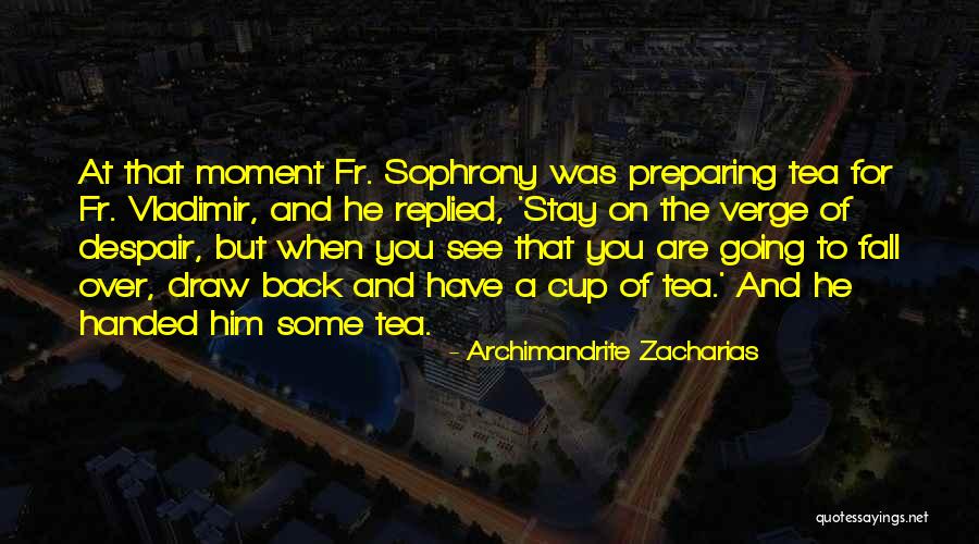 Cellars Restaurant Quotes By Archimandrite Zacharias Cellars Restaurant Quotes By Archimandrite Zacharias