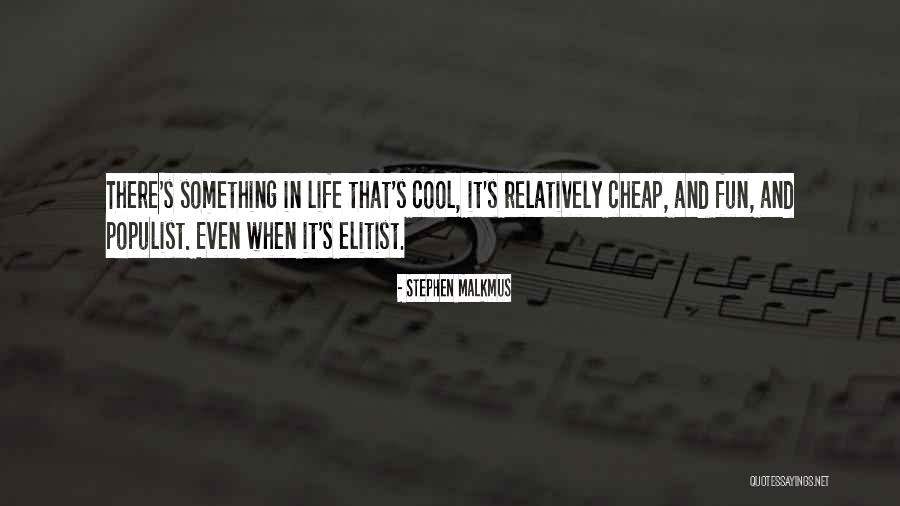 Cellerix Quotes By Stephen Malkmus Cellerix Quotes By Stephen Malkmus