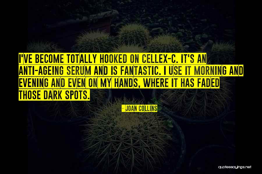 Cellex Inc Quotes By Joan Collins Cellex Inc Quotes By Joan Collins