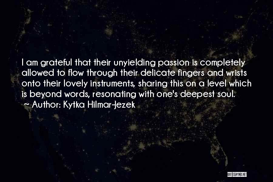 Cellists Quotes By Kytka Hilmar-Jezek