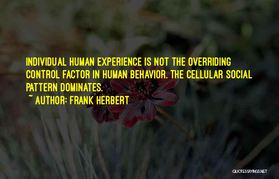 Cellular Quotes By Frank Herbert