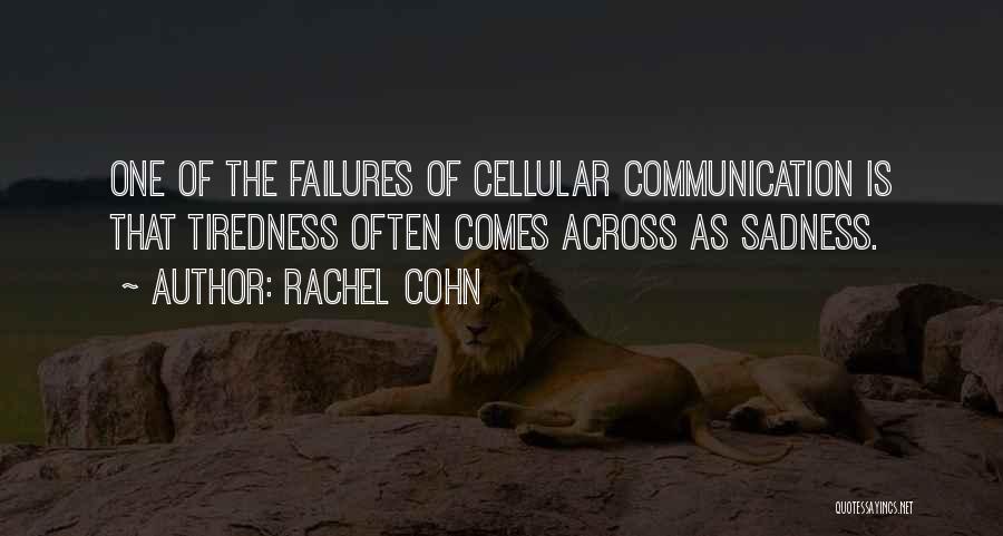 Cellular Quotes By Rachel Cohn