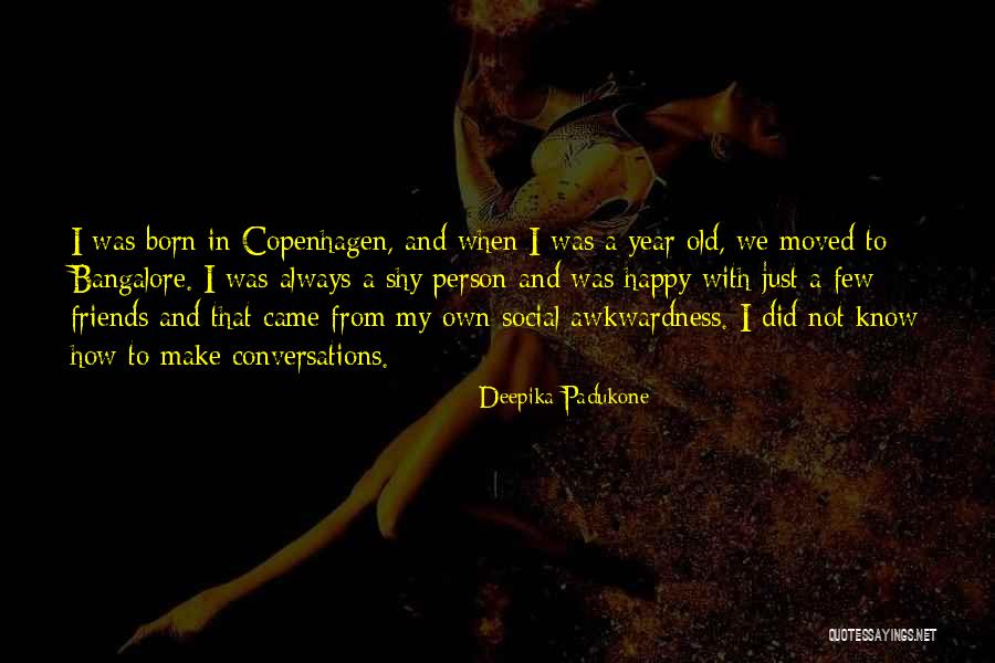 Cellularis Quotes By Deepika Padukone Cellularis Quotes By Deepika Padukone