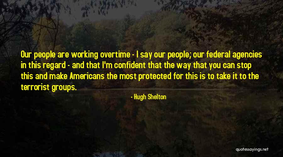 Cellularis Quotes By Hugh Shelton Cellularis Quotes By Hugh Shelton