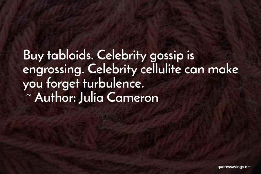 Cellulite Quotes By Julia Cameron