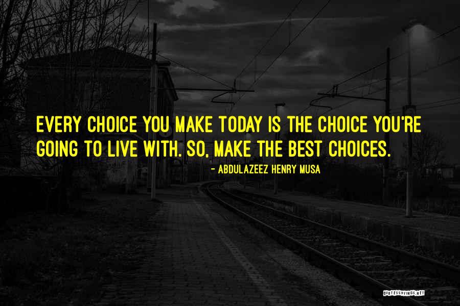 Celoron Quotes By Abdulazeez Henry Musa