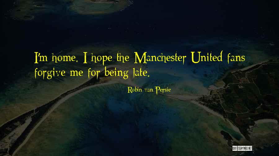 Celosa Midnight Quotes By Robin Van Persie Celosa Midnight Quotes By Robin Van Persie