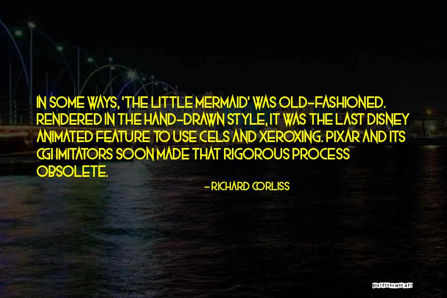 Cels Quotes By Richard Corliss Cels Quotes By Richard Corliss