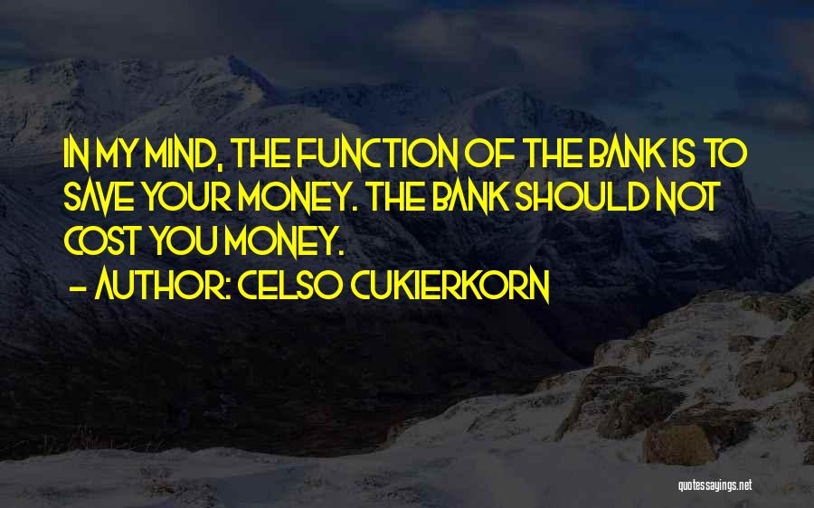 Celso Cukierkorn Quotes 1789892