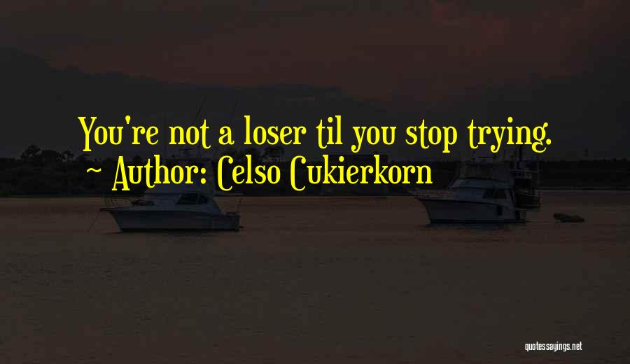 Celso Cukierkorn Quotes 1872552