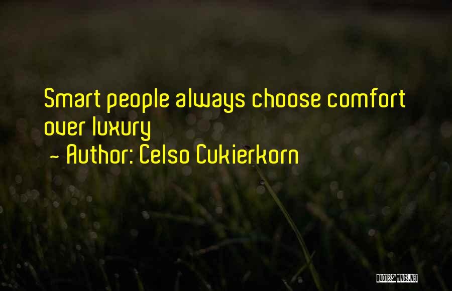 Celso Cukierkorn Quotes 584650