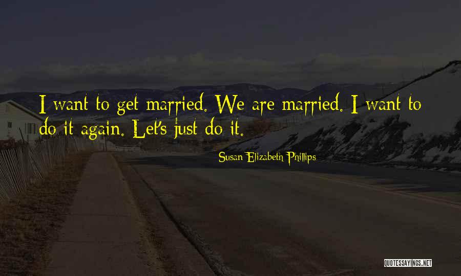 Celso Lisboa Quotes By Susan Elizabeth Phillips Celso Lisboa Quotes By Susan Elizabeth Phillips
