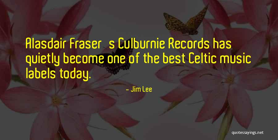 Celtic Music Quotes By Jim Lee