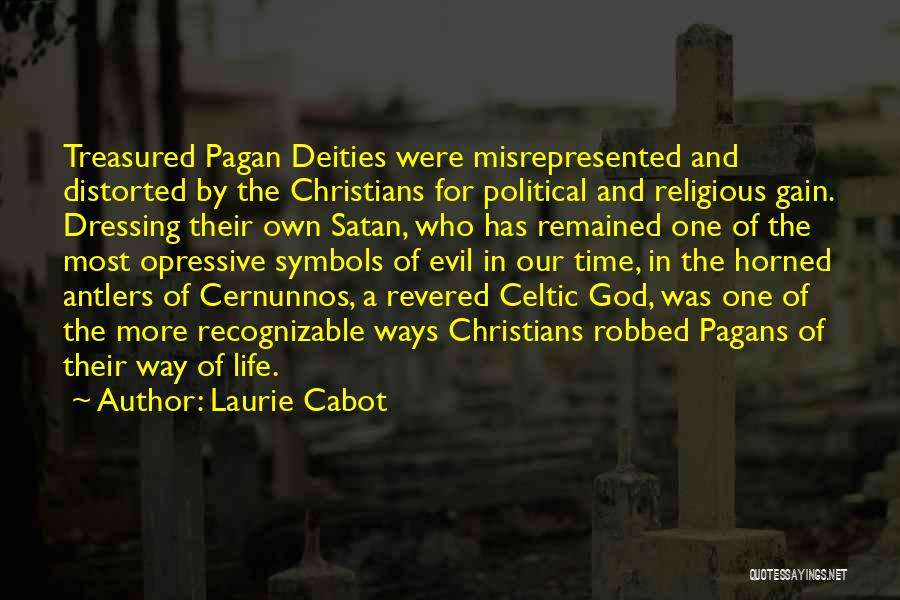 Celtic Pagan Quotes By Laurie Cabot